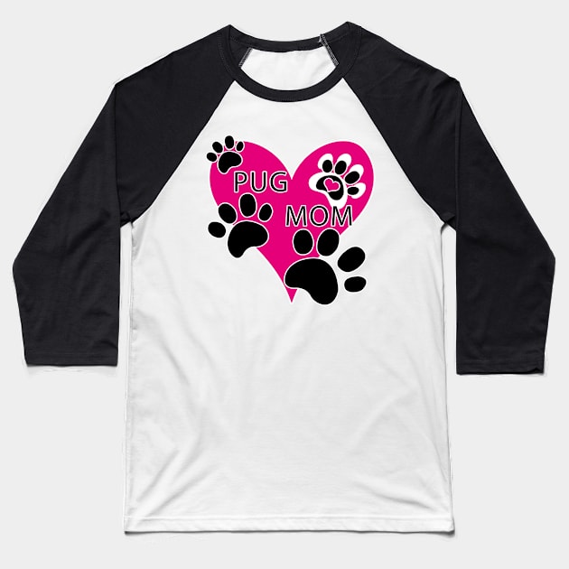 Pug Mom Big Pink Heart Dog Paw Prints Baseball T-Shirt by TLSDesigns